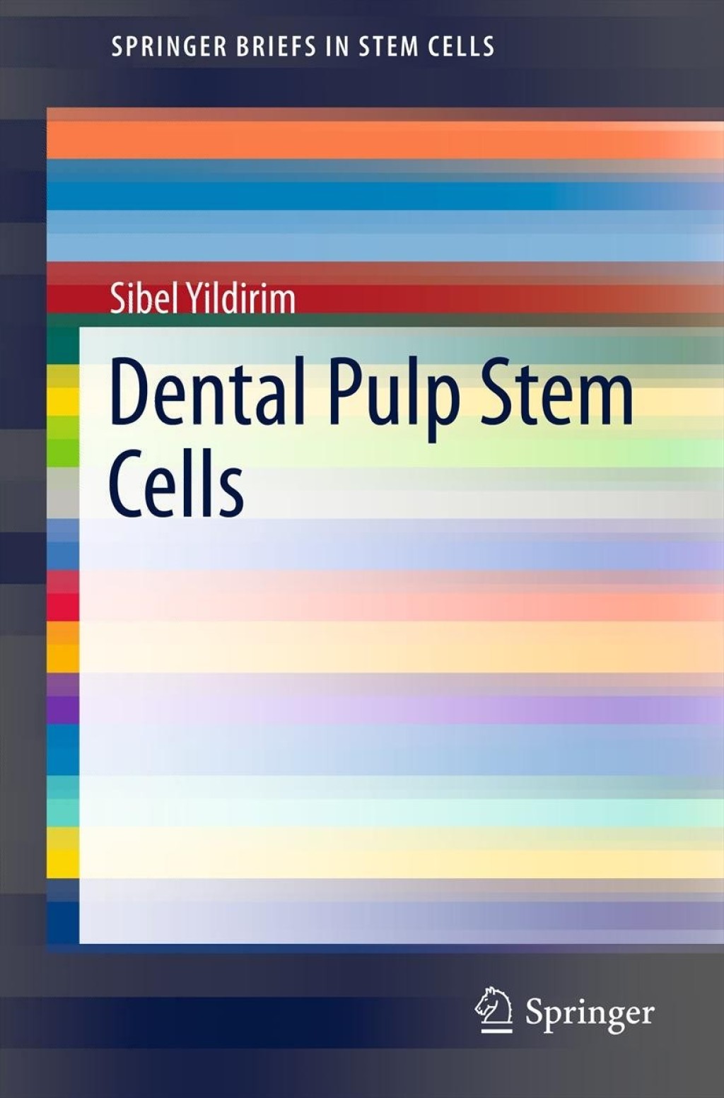 Dental Pulp Stem Cells 
