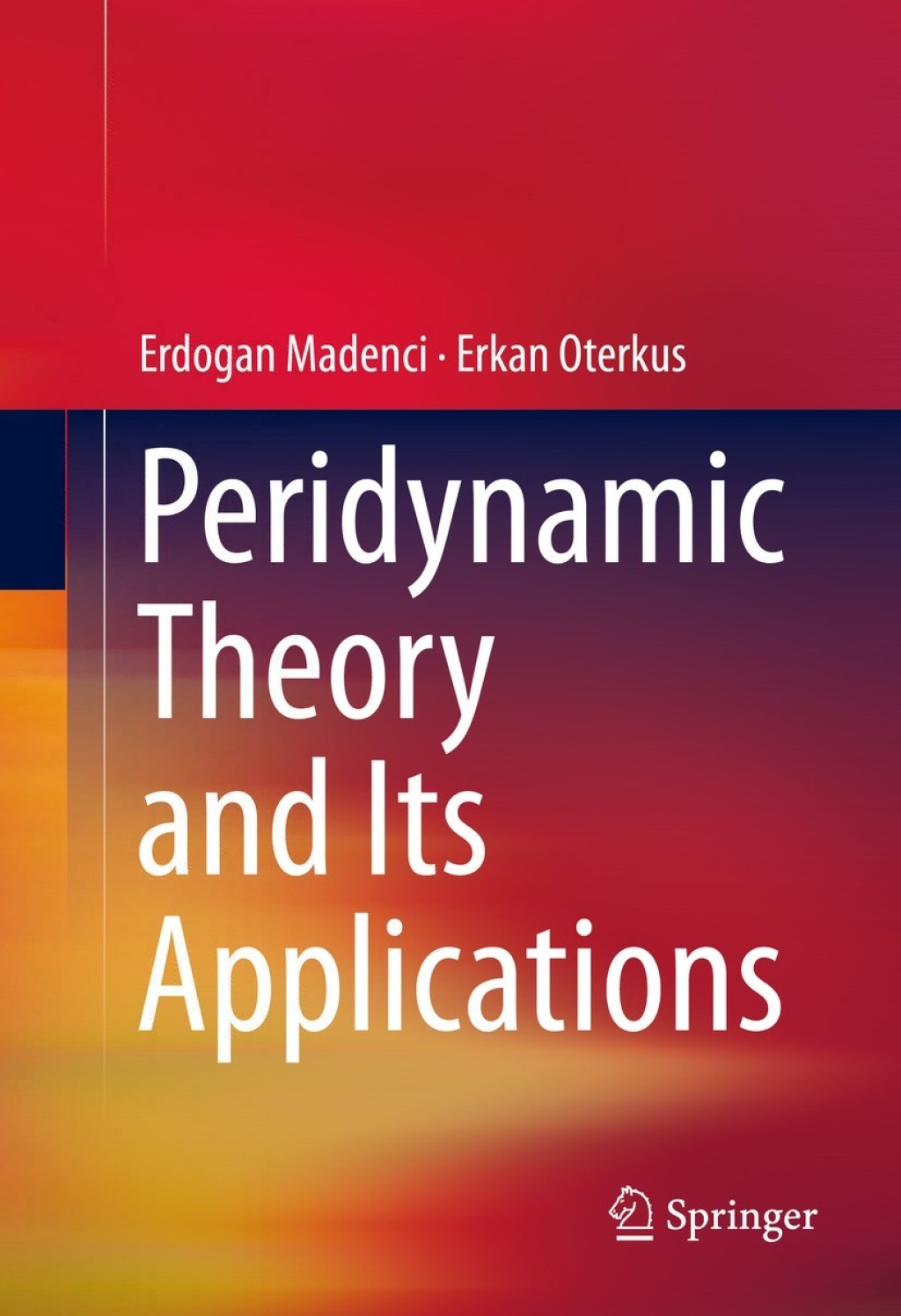 Peridynamic Theory and Its Applications 