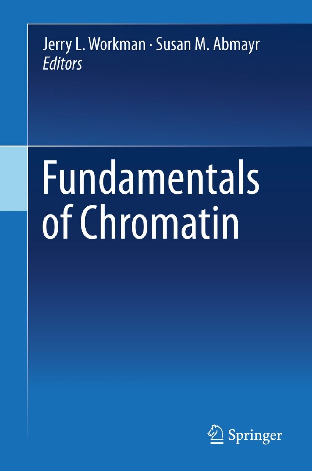Fundamentals of Chromatin 