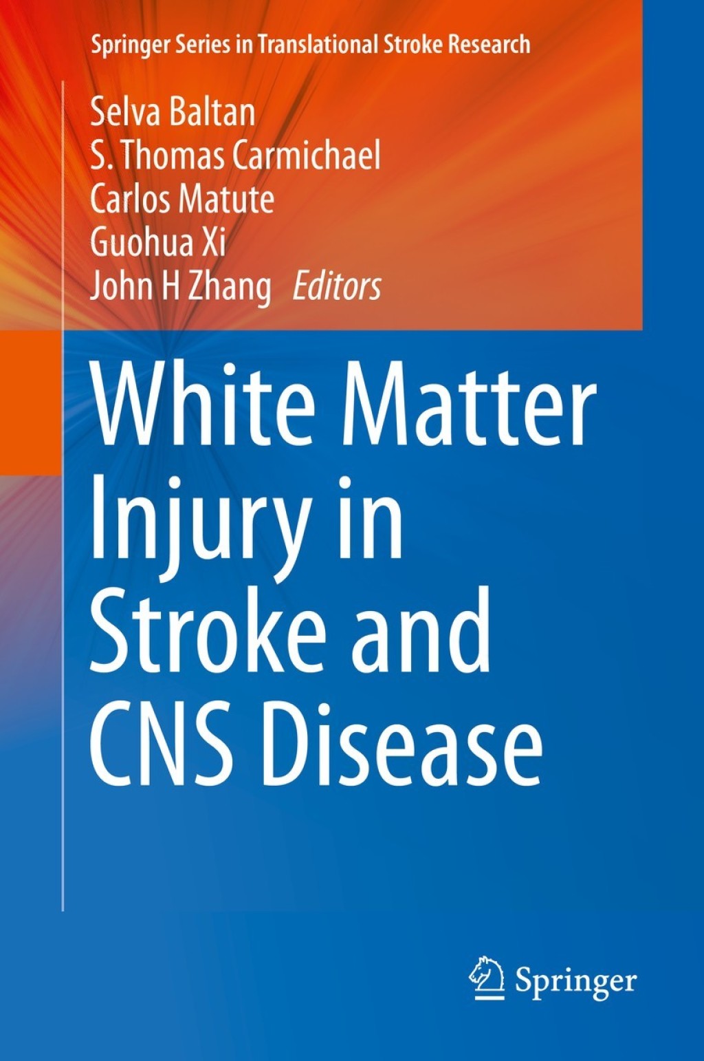White Matter Injury in Stroke and CNS Disease 