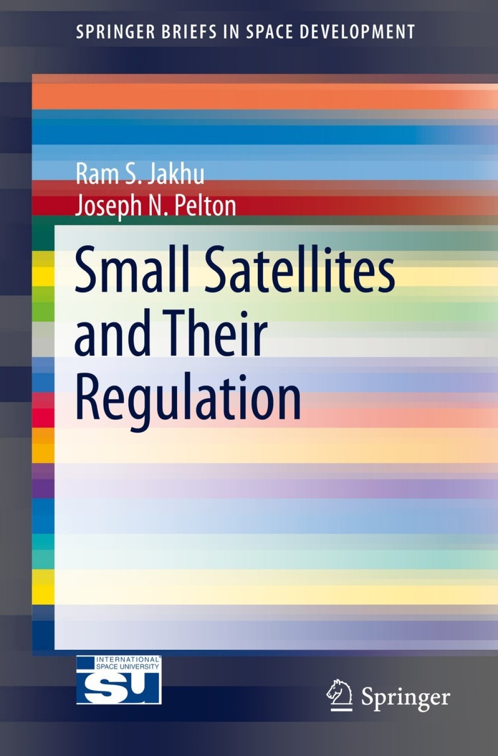 Small Satellites and Their Regulation 
