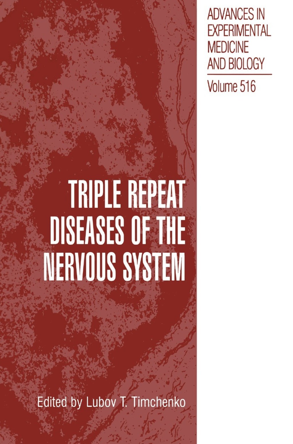 Triple Repeat Diseases of the Nervous Systems 1st Edition