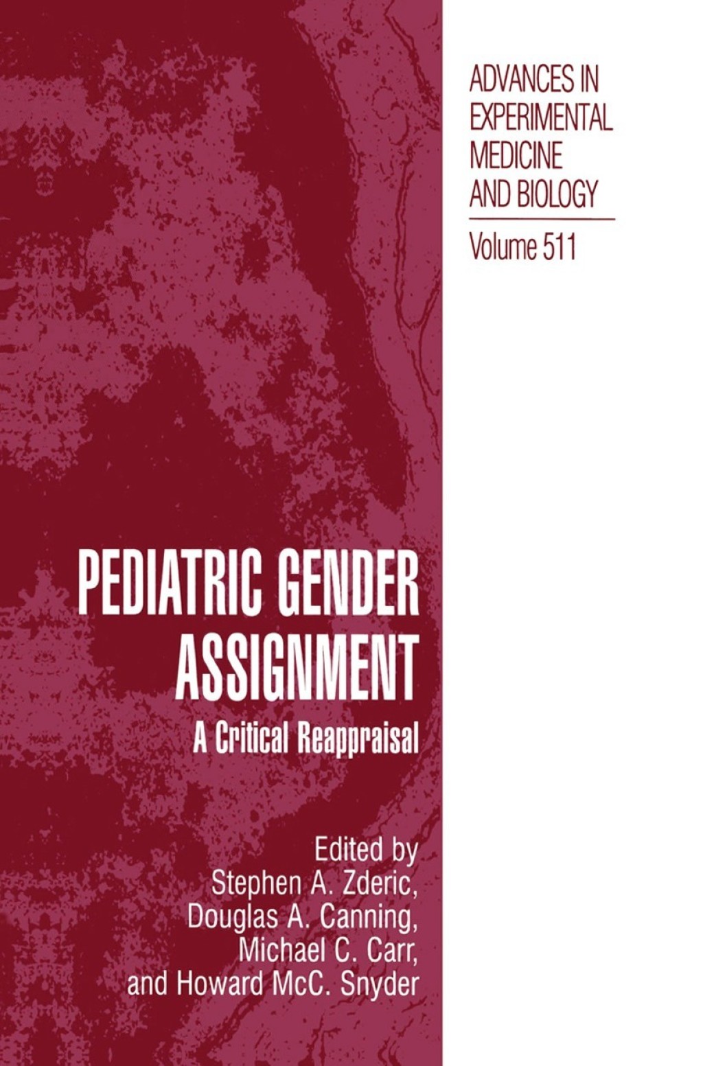 Pediatric Gender Assignment A Critical Reappraisal 1st Edition