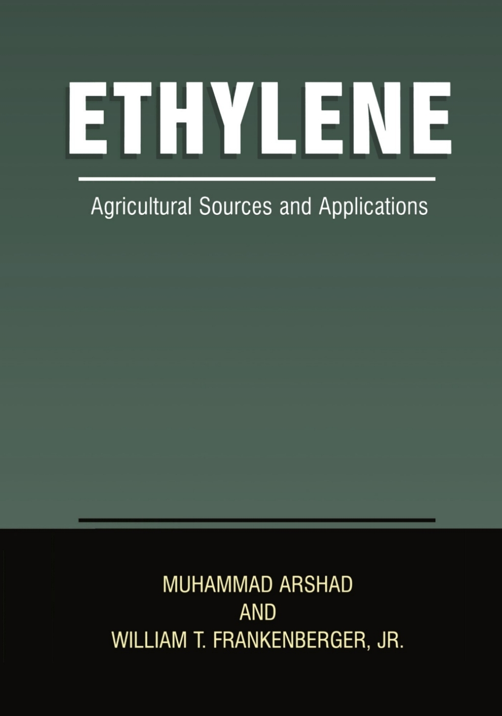 Ethylene Agricultural Sources and Applications 