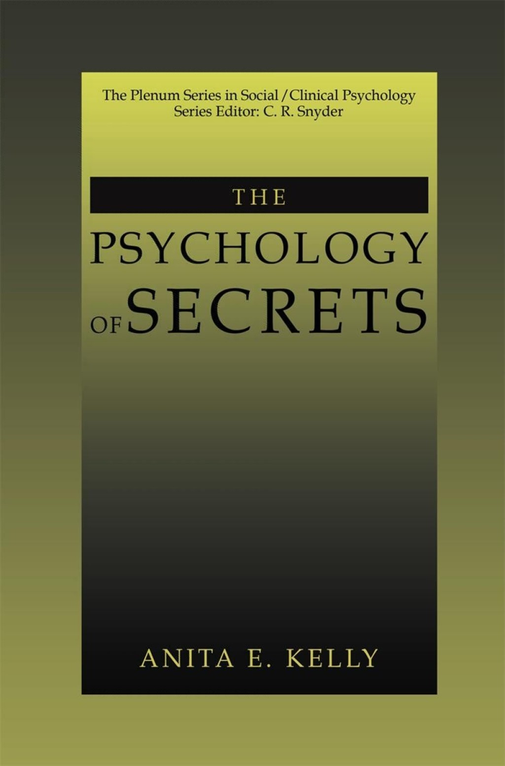 The Psychology of Secrets 