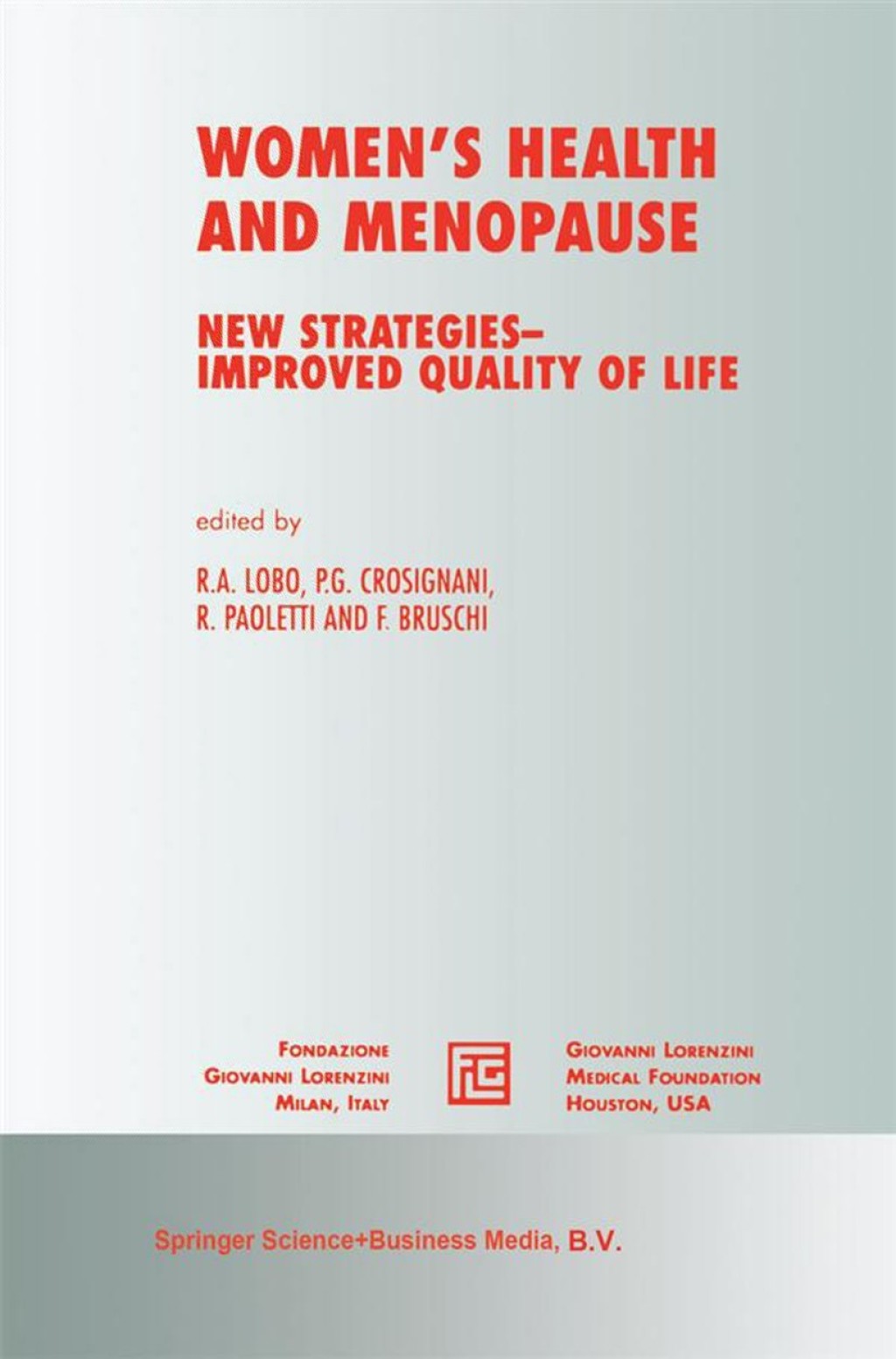 Women’s Health and Menopause New Strategies — Improved Quality of Life 1st Edition