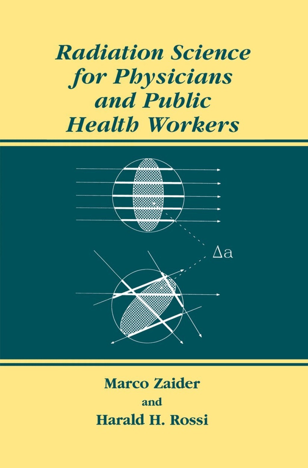 Radiation Science for Physicians and Public Health Workers 