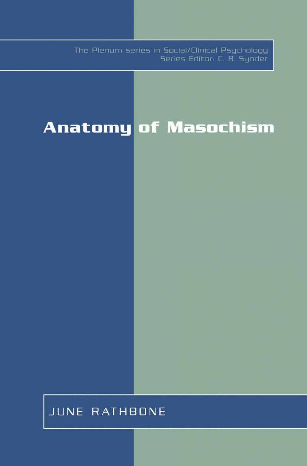 Anatomy of Masochism 