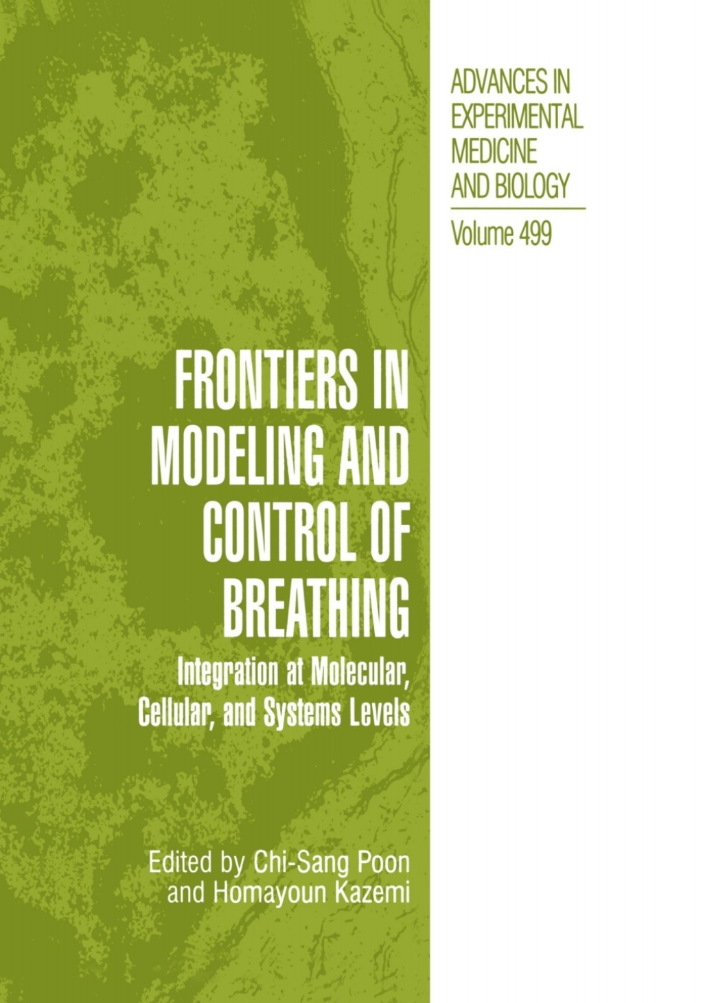 Frontiers in Modeling and Control of Breathing Integration at Molecular, Cellular, and Systems Levels 1st Edition