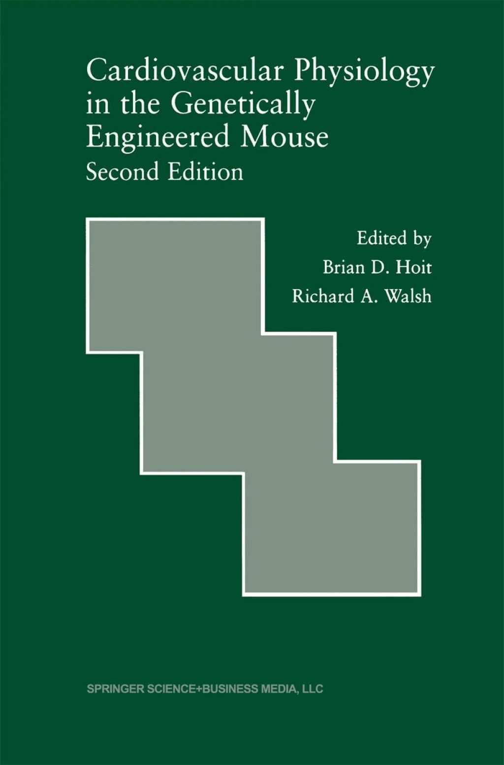 Cardiovascular Physiology in the Genetically Engineered Mouse 2nd Edition