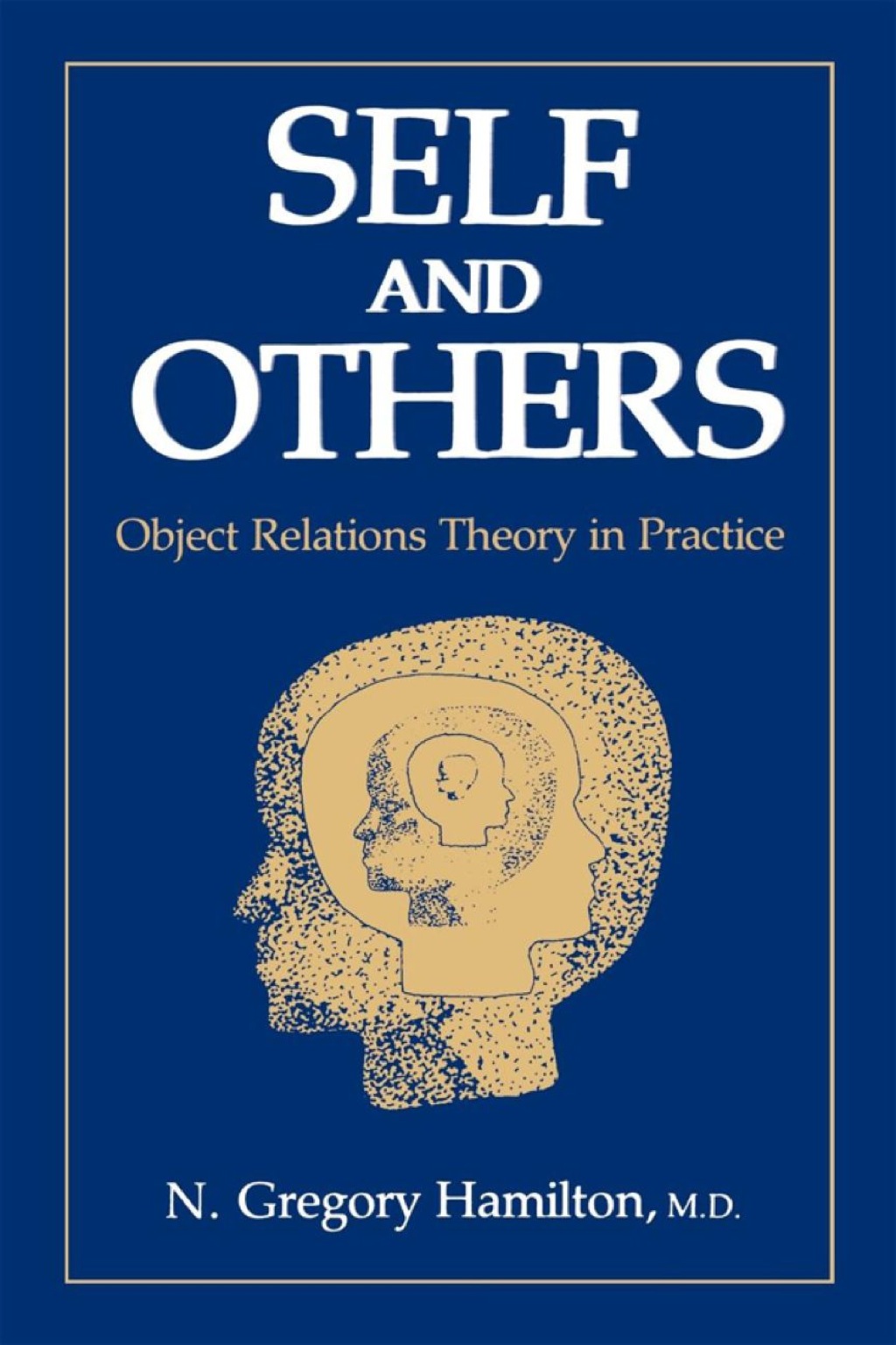 Self and Others Object Relations Theory in Practice 