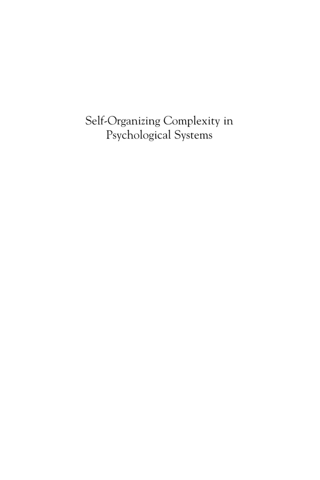 Self-Organizing Complexity in Psychological Systems 
