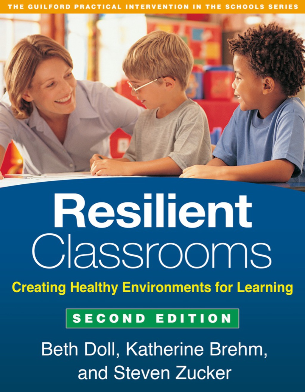 Resilient Classrooms Creating Healthy Environments for Learning 2nd Edition