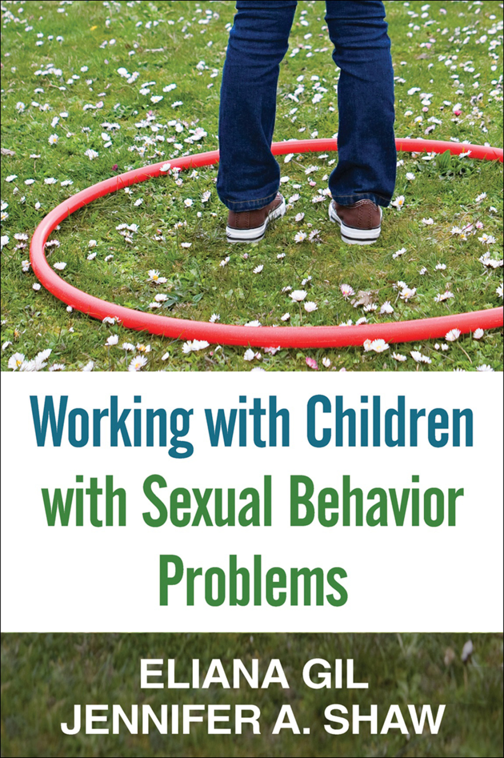Working with Children with Sexual Behavior Problems 