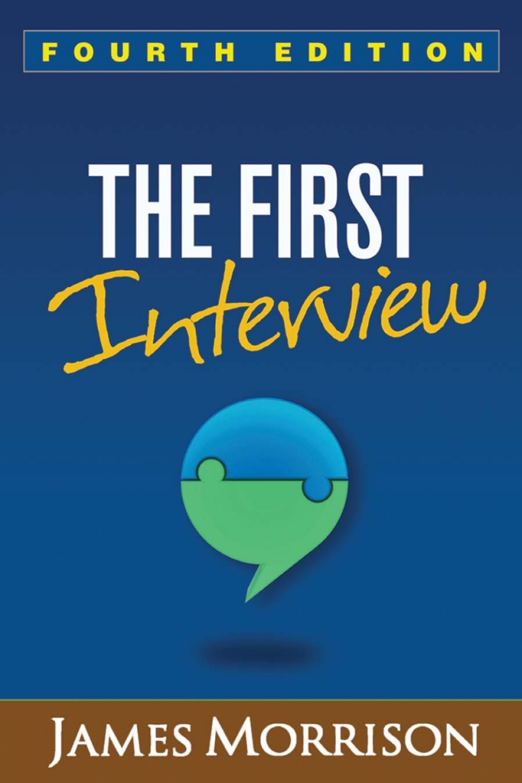 The First Interview 4th Edition