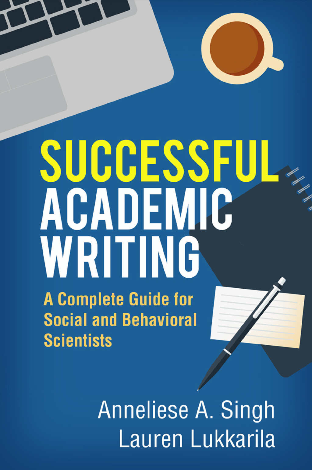 Successful Academic Writing A Complete Guide for Social and Behavioral Scientists 