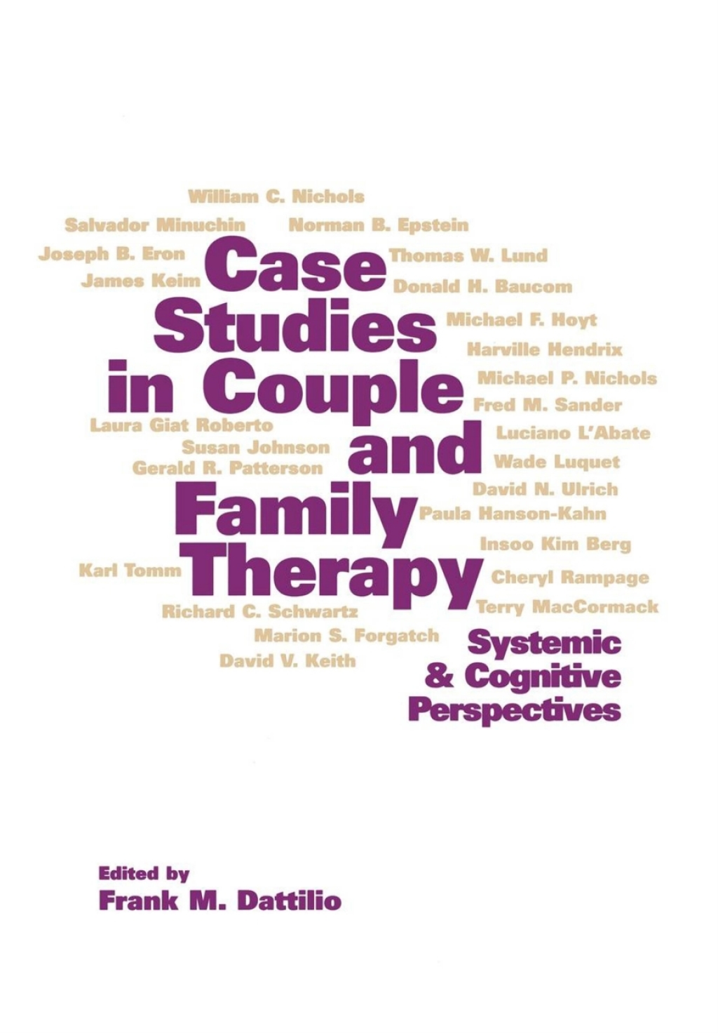 Case Studies in Couple and Family Therapy Systemic and Cognitive Perspectives 