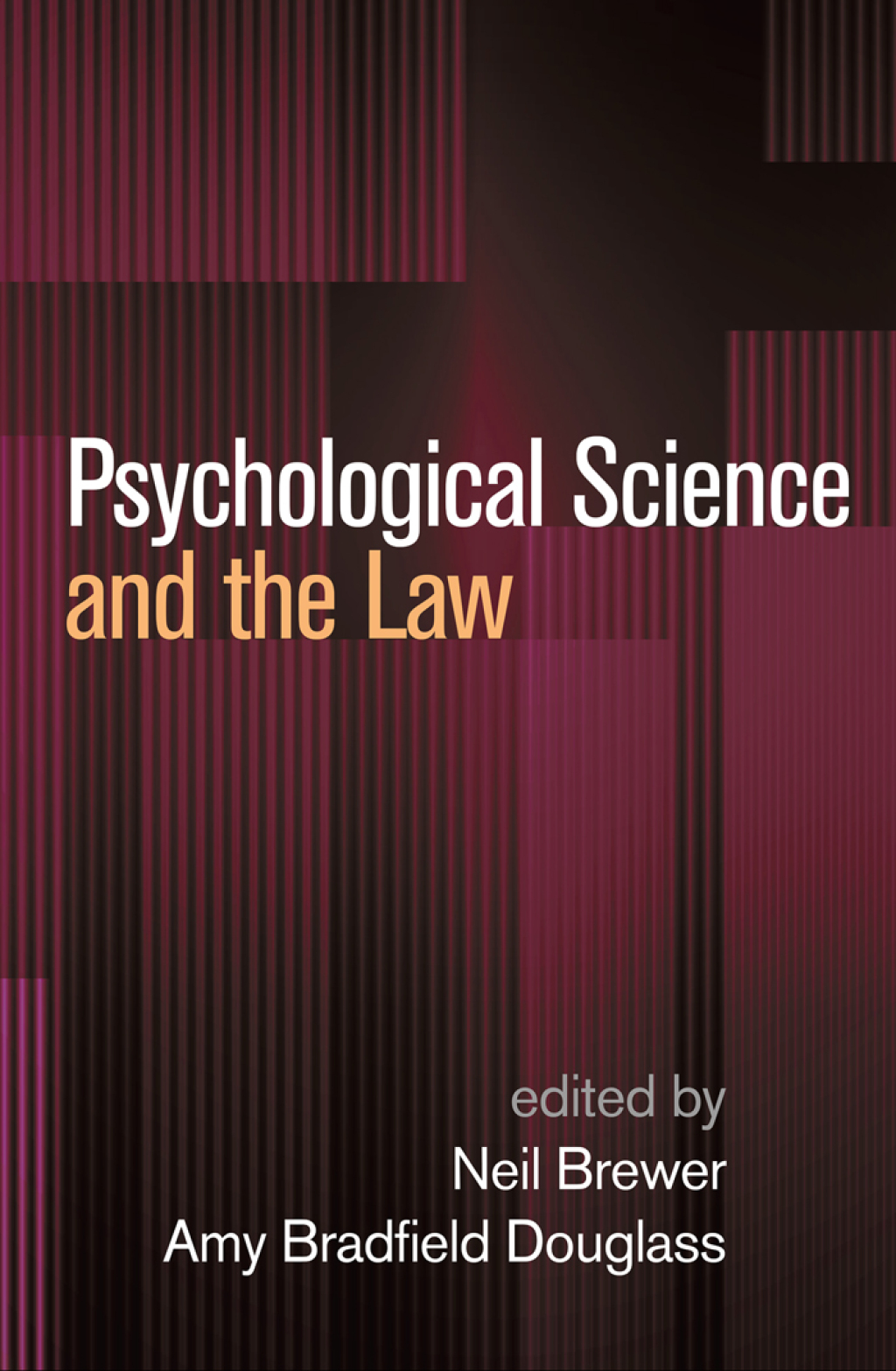 Psychological Science and the Law 