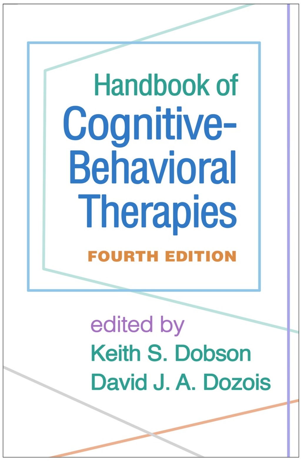 Handbook of Cognitive-Behavioral Therapies 4th Edition