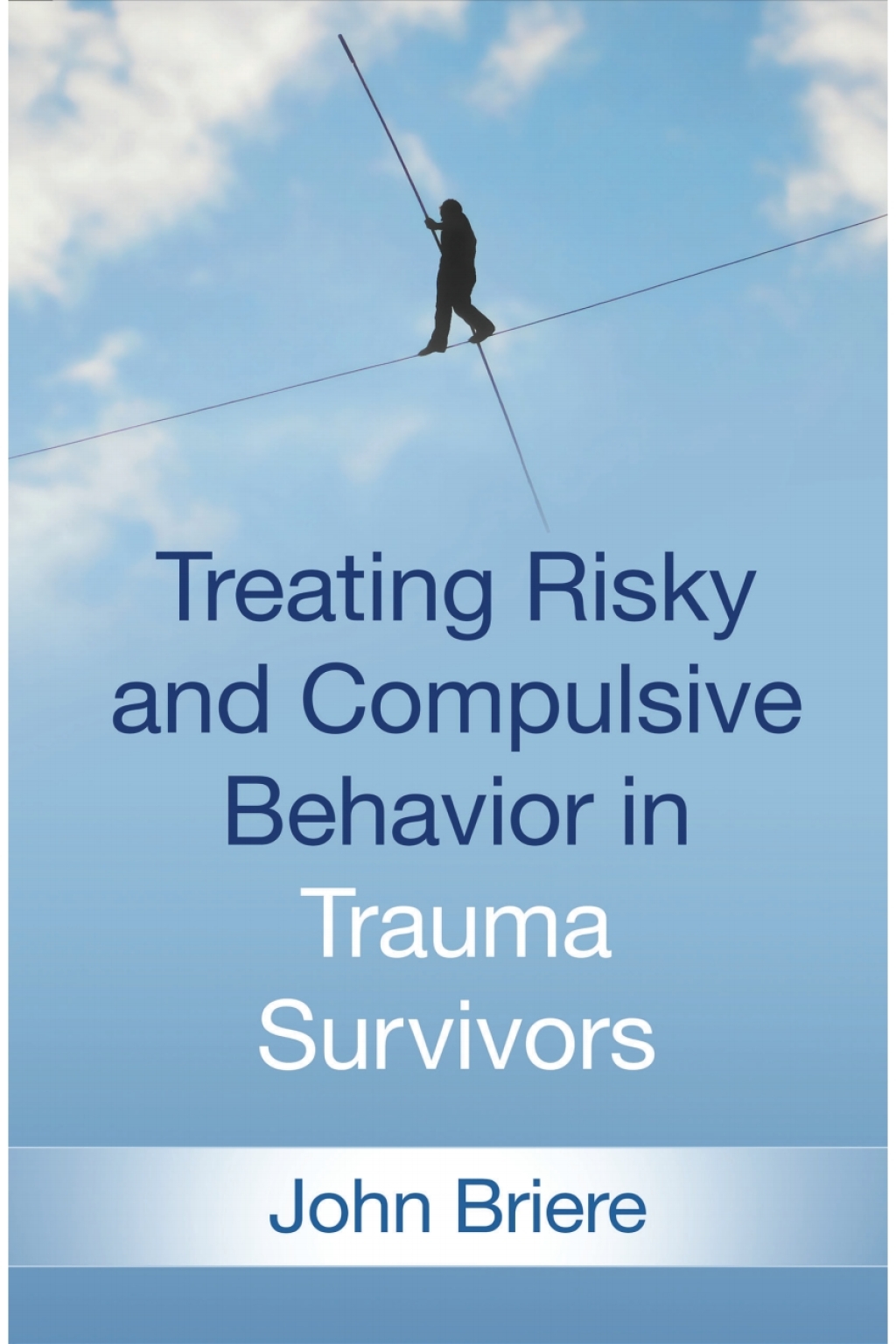 Treating Risky and Compulsive Behavior in Trauma Survivors 