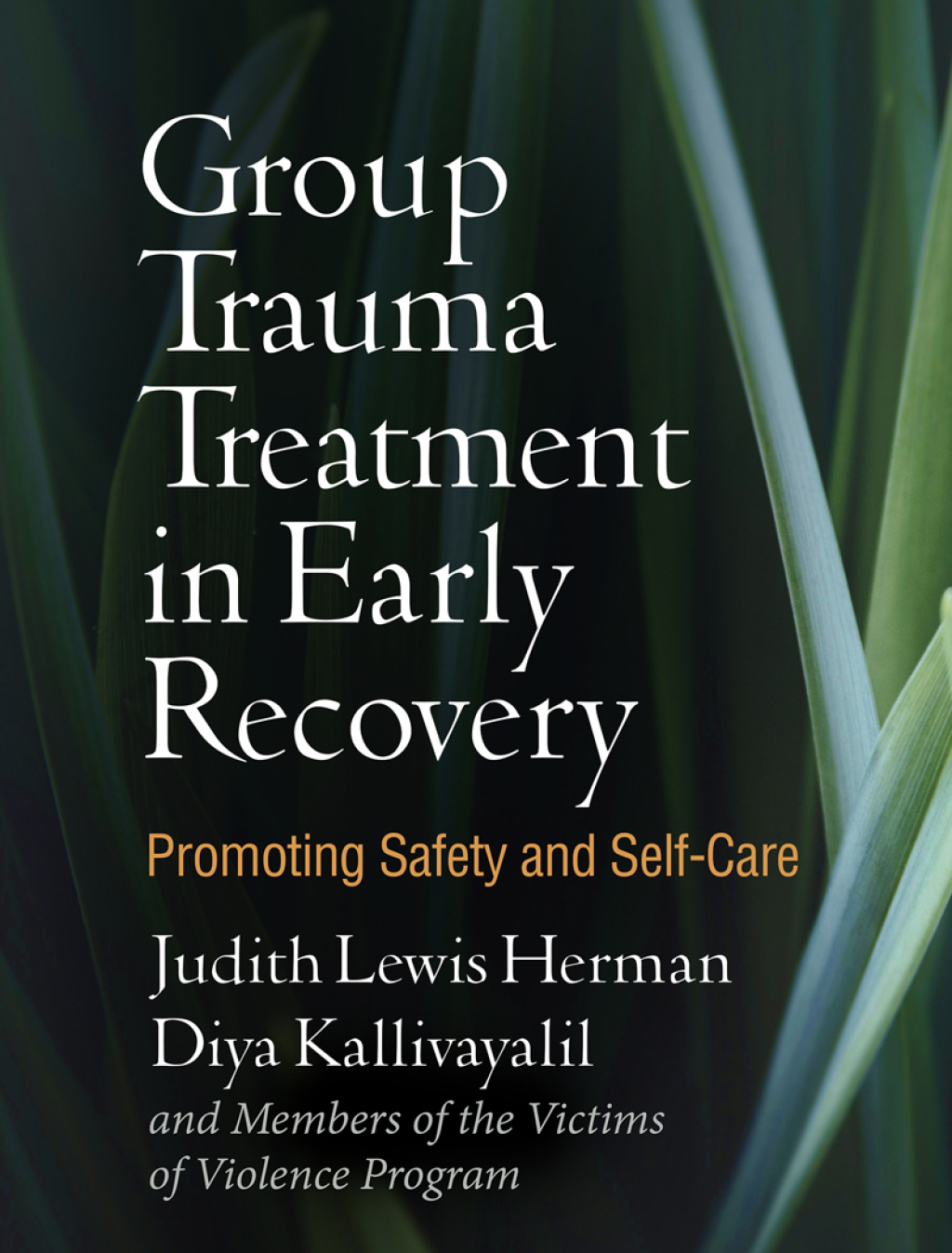 Group Trauma Treatment in Early Recovery Promoting Safety and Self-Care 