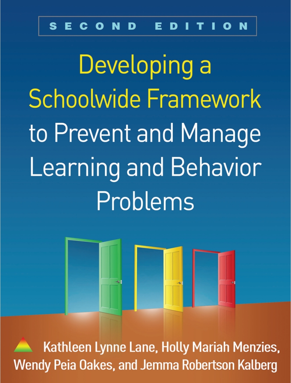 Developing a Schoolwide Framework to Prevent and Manage Learning and Behavior Problems 2nd Edition