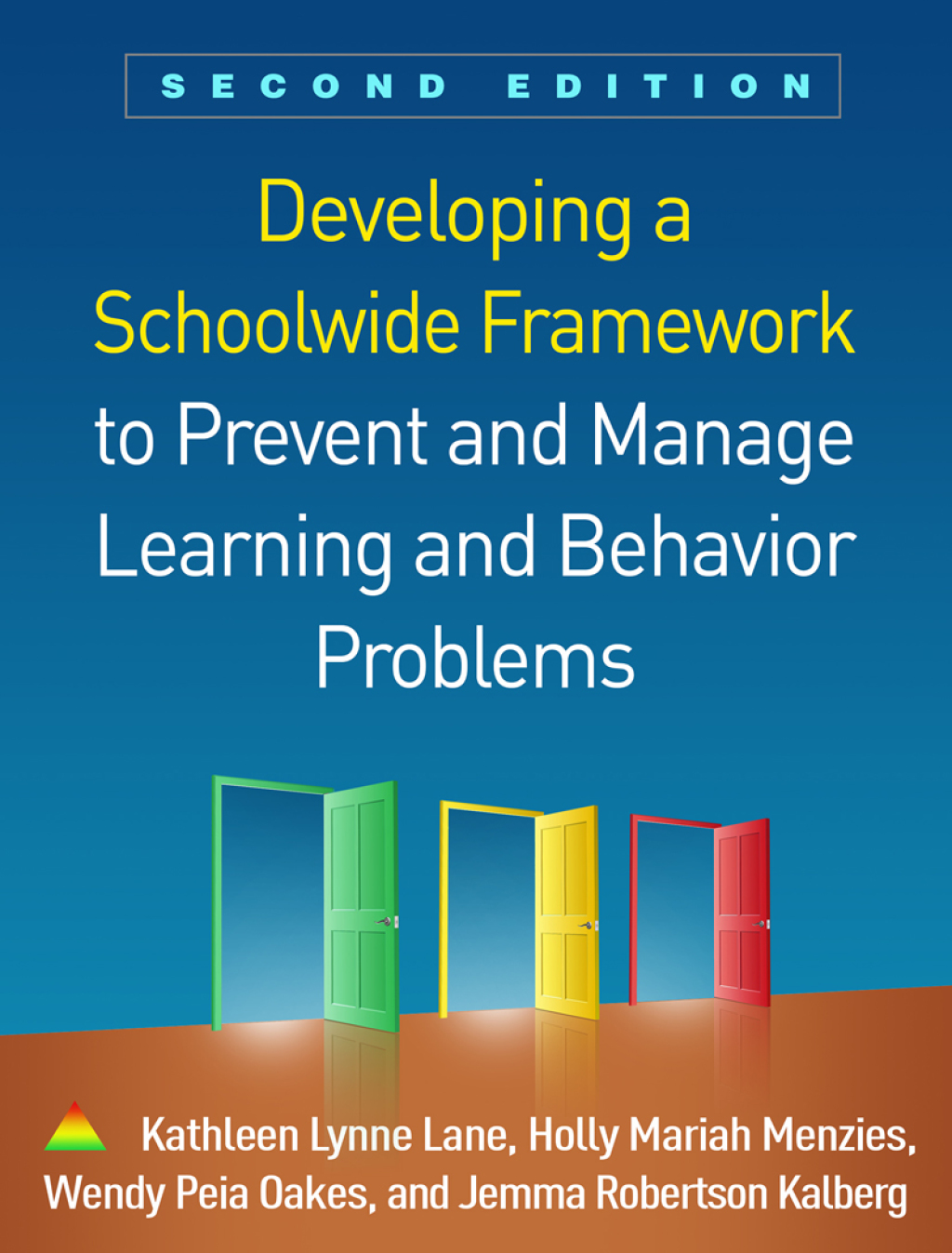 Developing a Schoolwide Framework to Prevent and Manage Learning and Behavior Problems 2nd Edition
