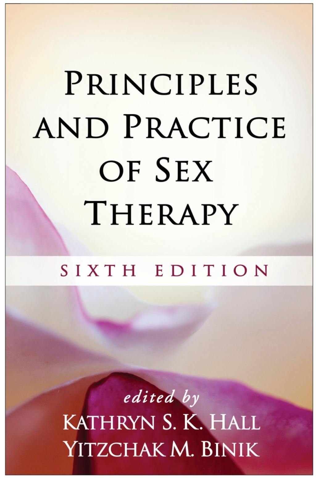 Principles and Practice of Sex Therapy 6th Edition