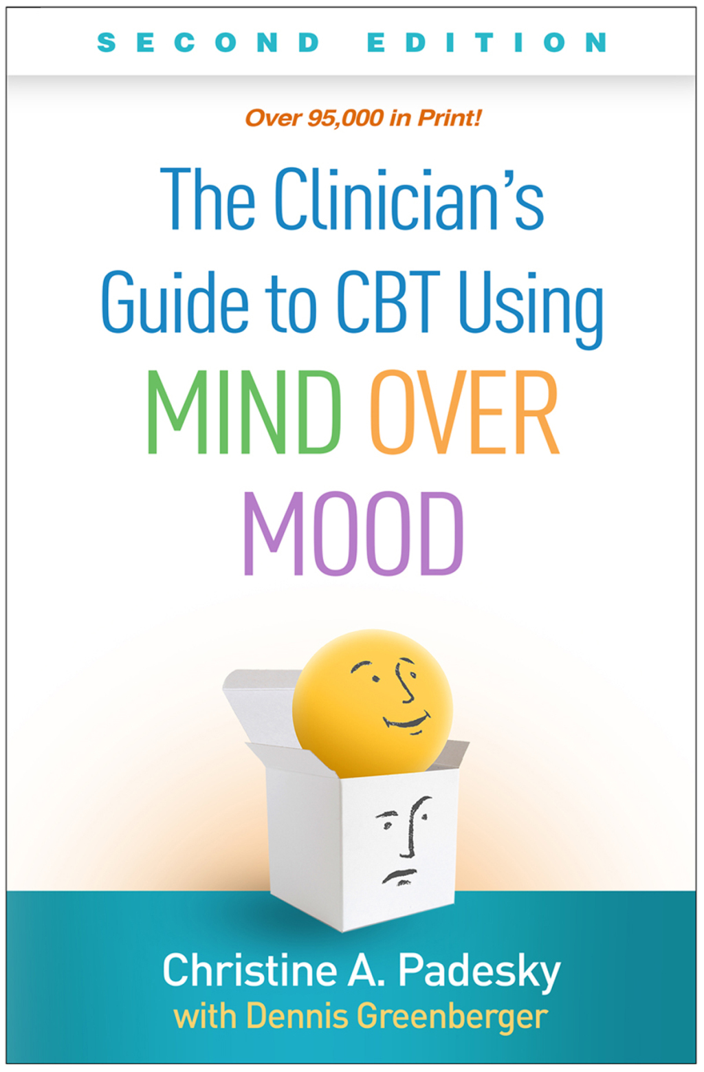The Clinician's Guide to CBT Using Mind Over Mood 2nd Edition