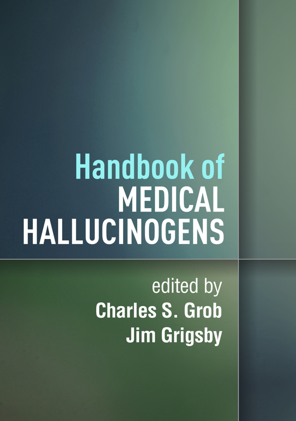 Handbook of Medical Hallucinogens 