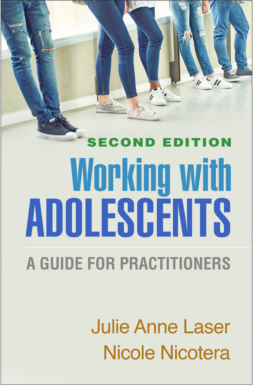 Working with Adolescents A Guide for Practitioners 2nd Edition