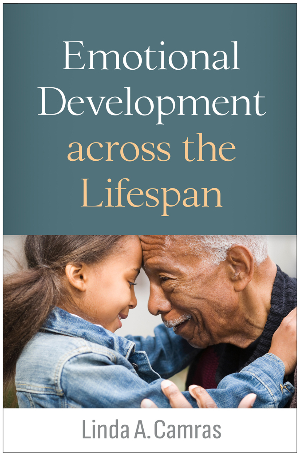 Emotional Development across the Lifespan 1st Edition