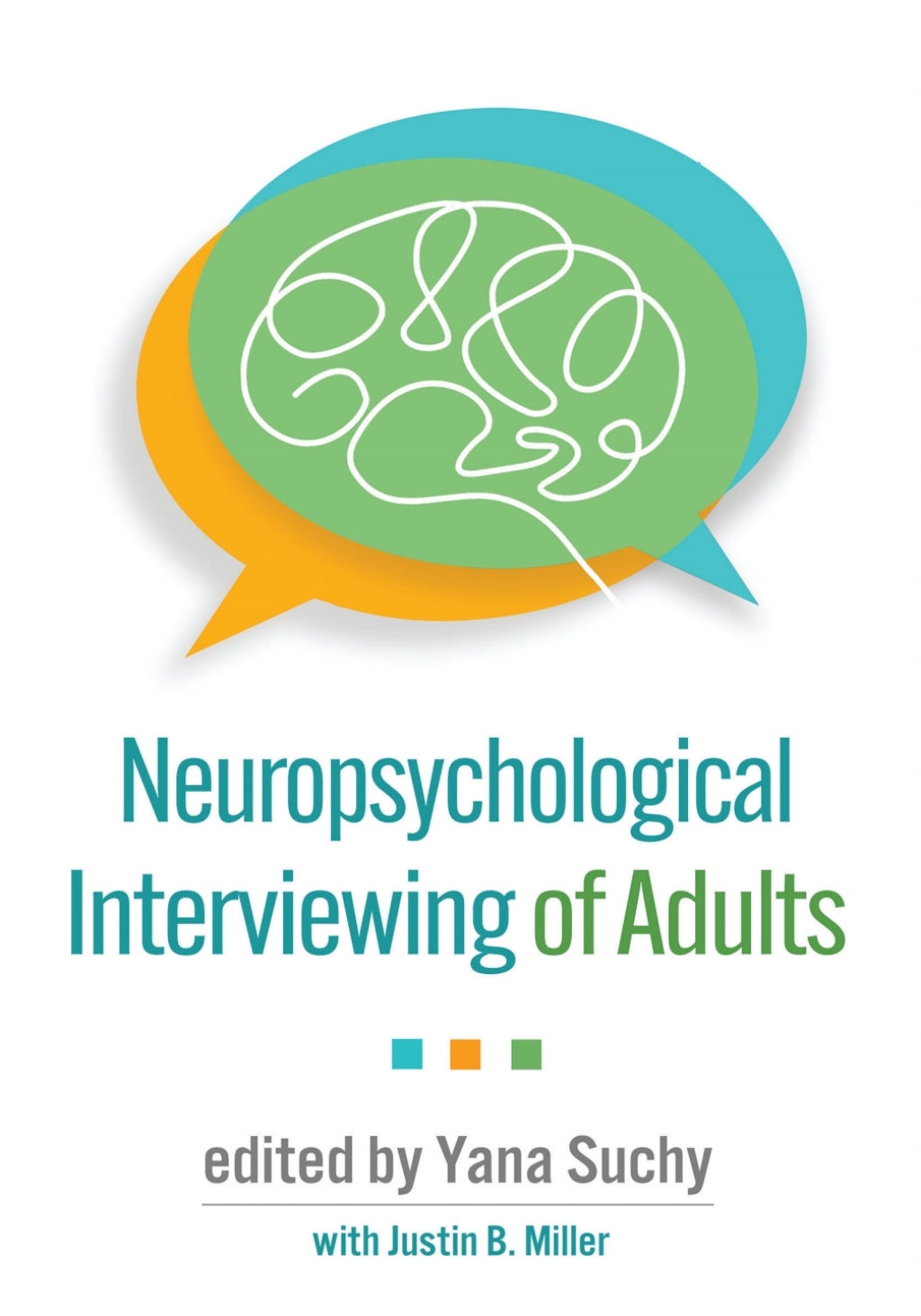 Neuropsychological Interviewing of Adults 