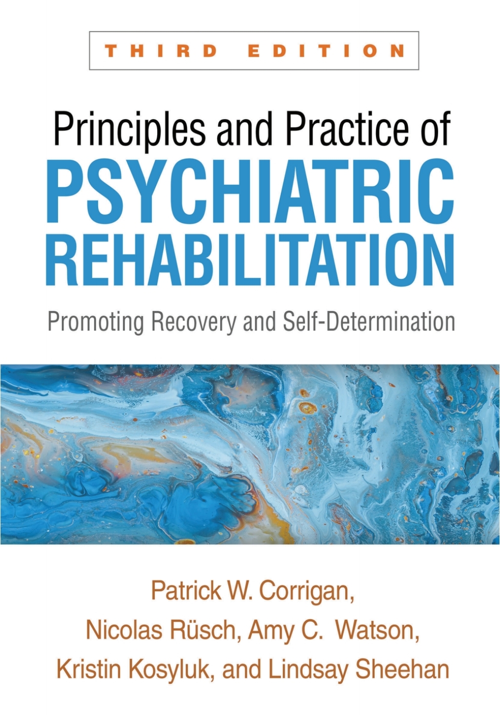Principles and Practice of Psychiatric Rehabilitation Promoting Recovery and Self-Determination 3rd Edition