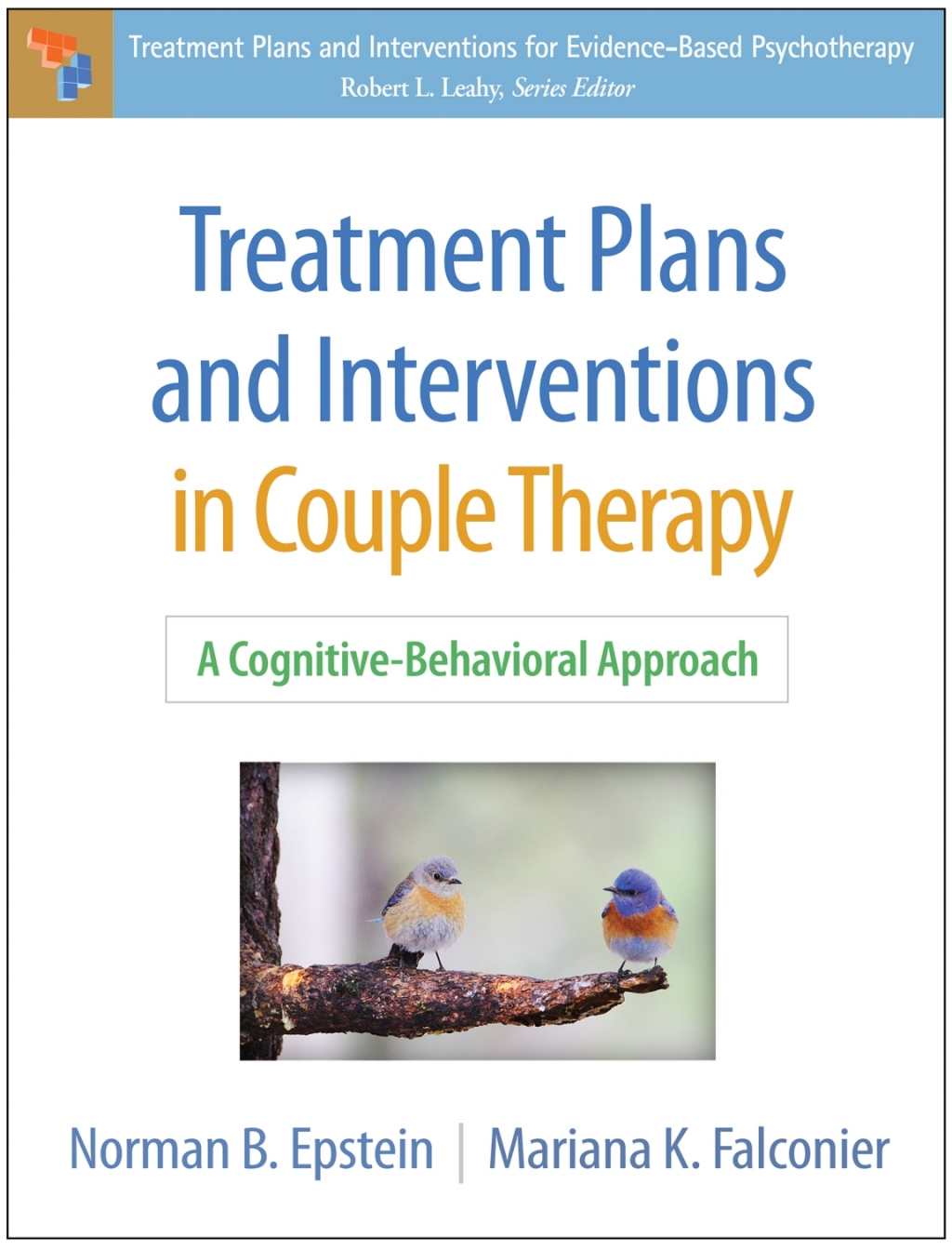 Treatment Plans and Interventions in Couple Therapy A Cognitive-Behavioral Approach 