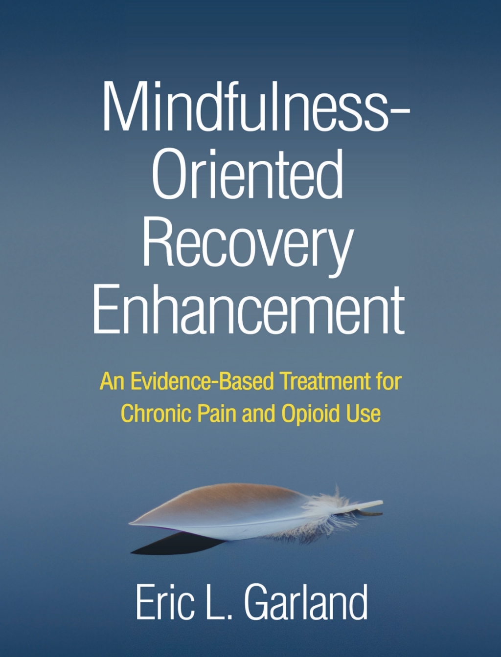 Mindfulness-Oriented Recovery Enhancement An Evidence-Based Treatment for Chronic Pain and Opioid Use 