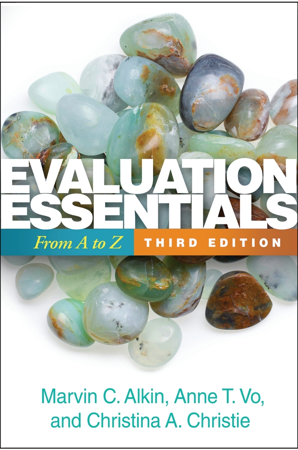 Evaluation Essentials From A to Z 3rd Edition
