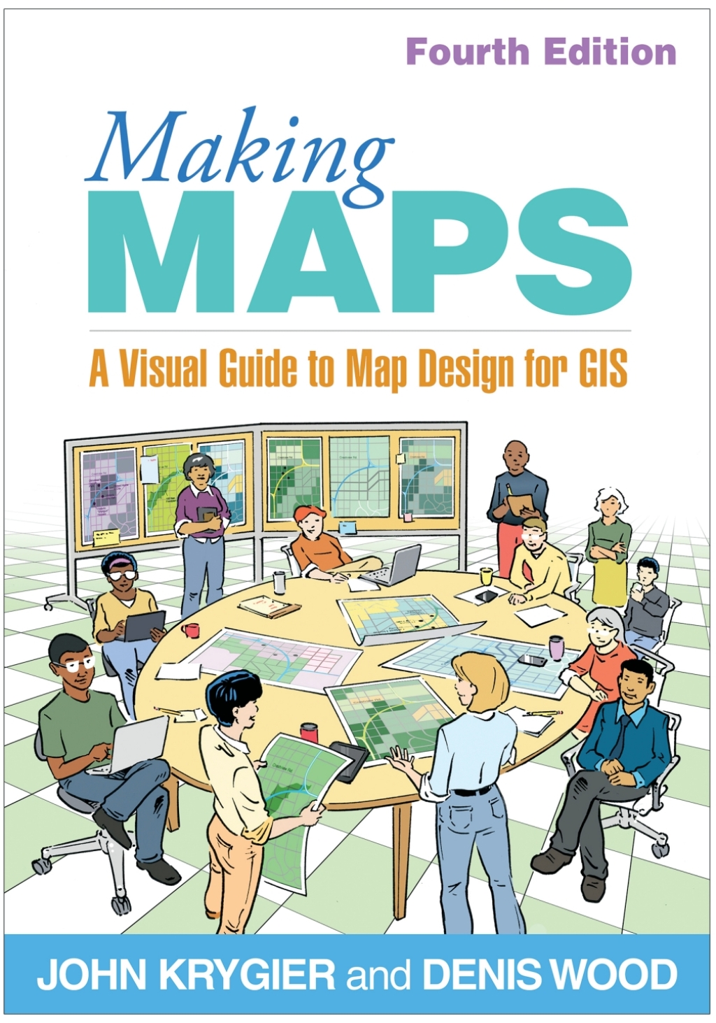 Making Maps A Visual Guide to Map Design for GIS 4th Edition