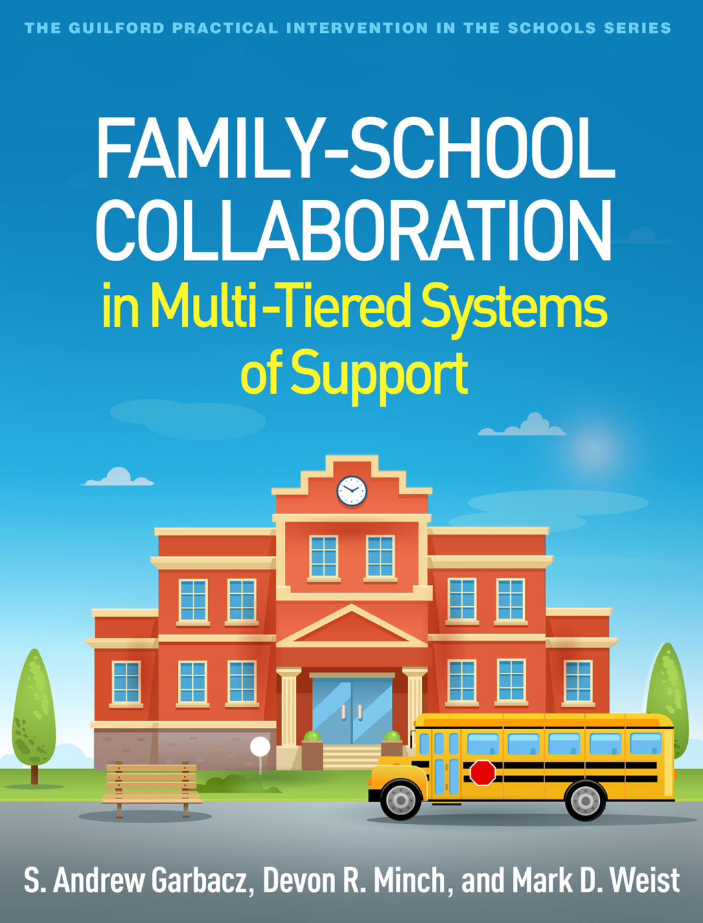Family-School Collaboration in Multi-Tiered Systems of Support 
