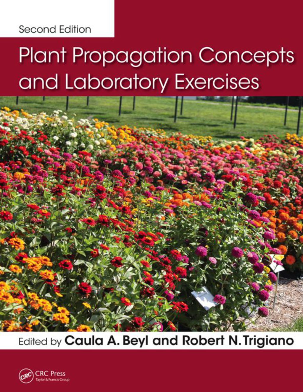 Plant Propagation Concepts and Laboratory Exercises 2nd Edition