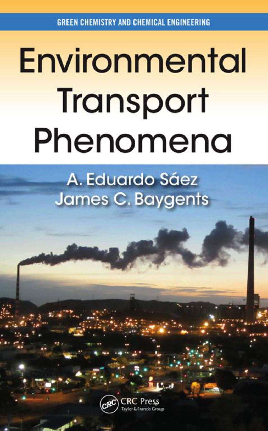 Environmental Transport Phenomena 1st Edition