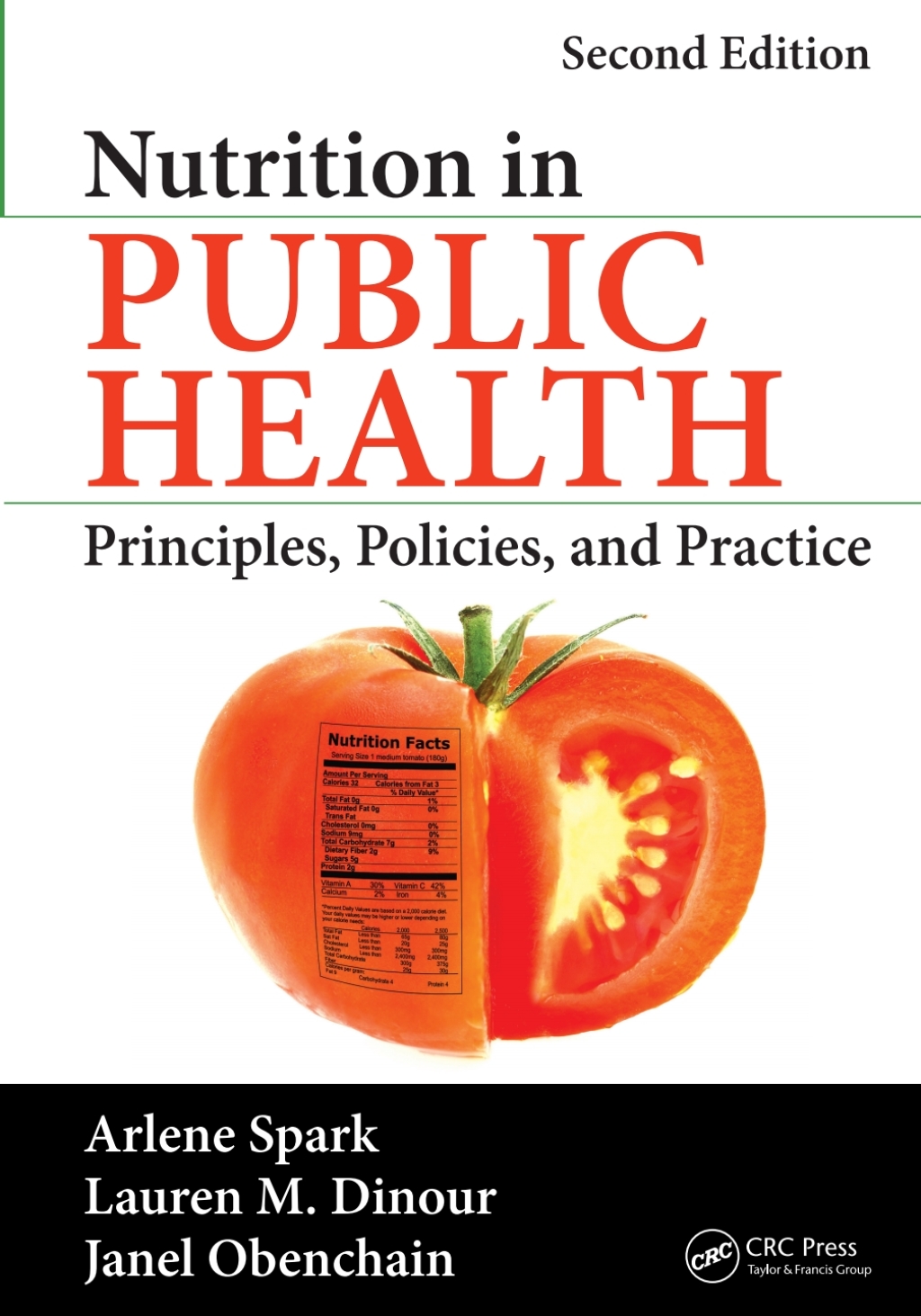 Nutrition in Public Health Principles, Policies, and Practice 2nd Edition