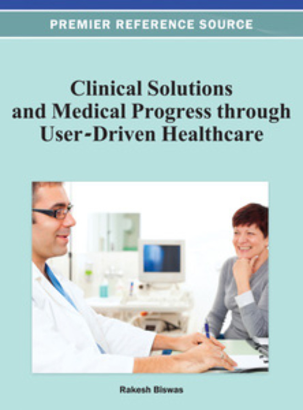 Clinical Solutions and Medical Progress through User-Driven Healthcare 