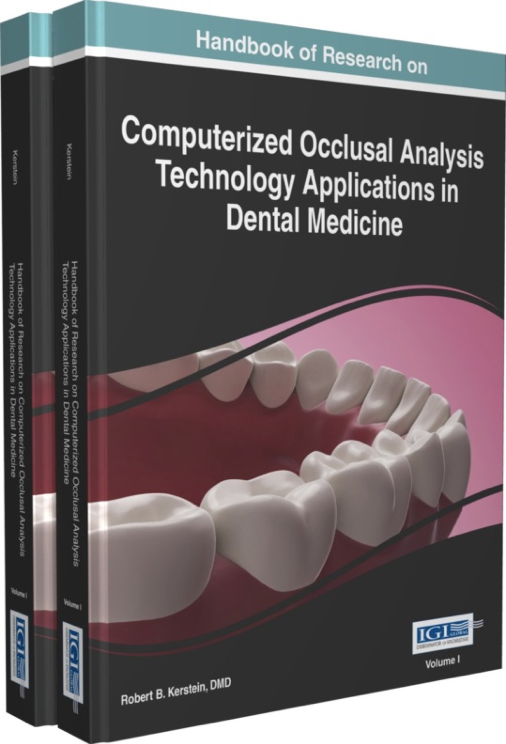 Handbook of Research on Computerized Occlusal Analysis Technology Applications in Dental Medicine 1st Edition