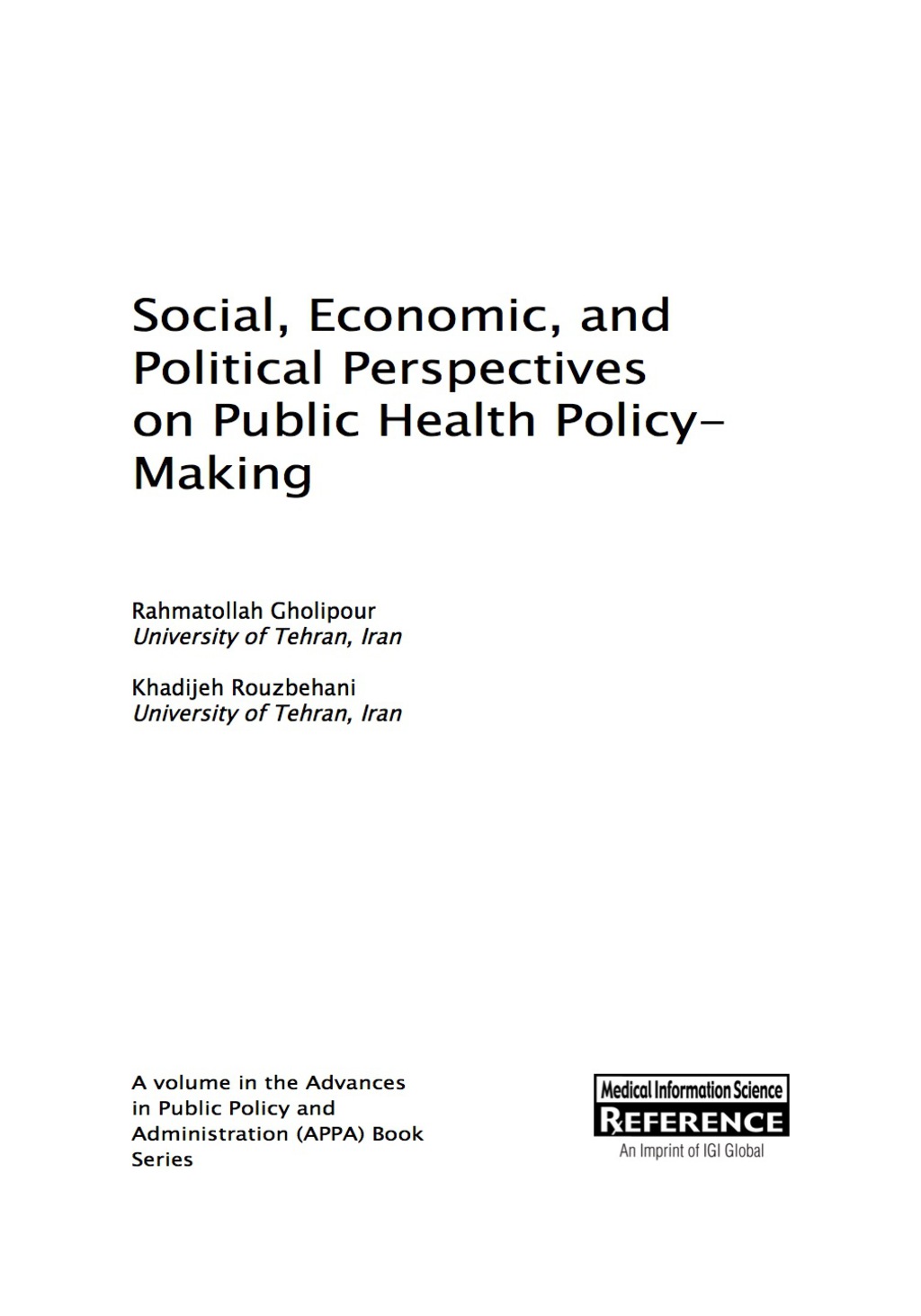 Social, Economic, and Political Perspectives on Public Health Policy-Making 