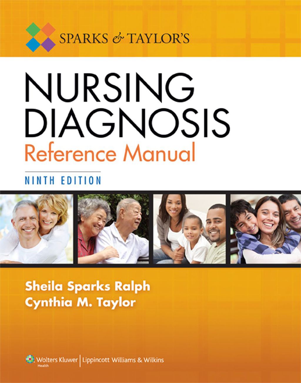 Sparks and Taylor's Nursing Diagnosis Reference Manual 9th Edition