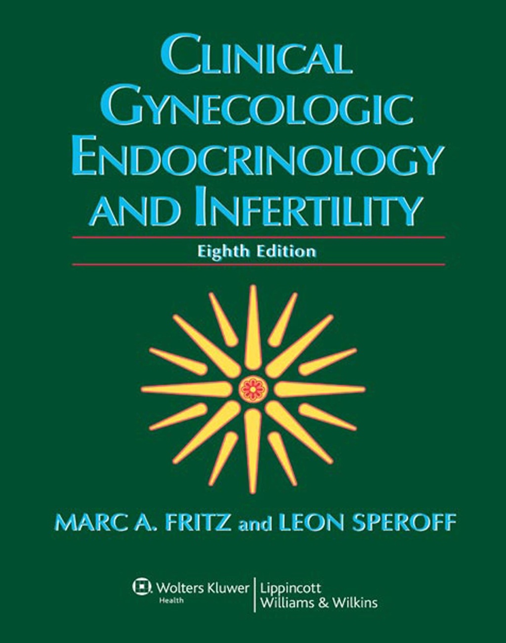 Clinical Gynecologic Endocrinology and Infertility 8th Edition