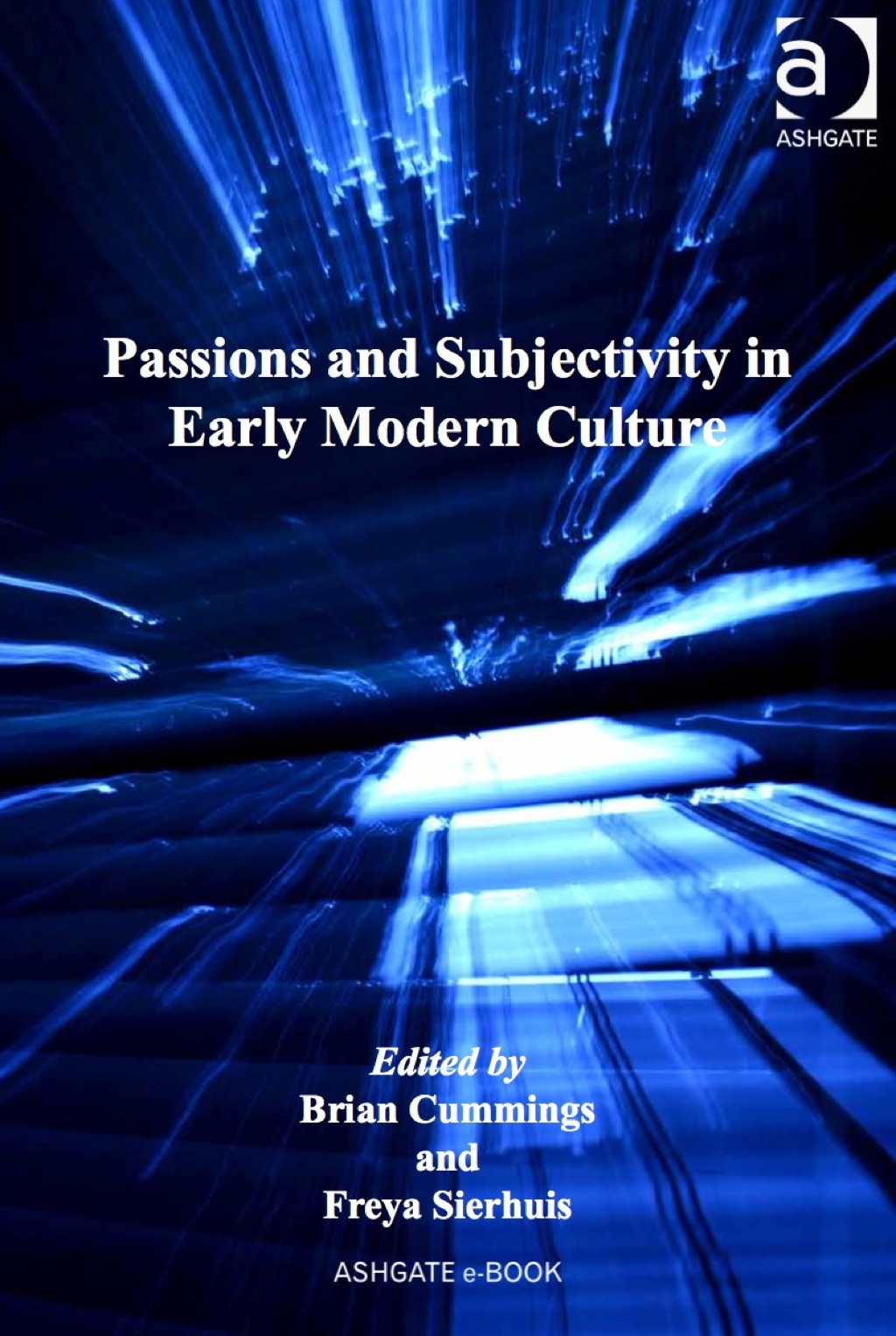 Passions and Subjectivity in Early Modern Culture 