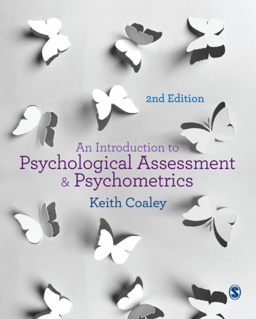 An Introduction to Psychological Assessment and Psychometrics 2nd Edition