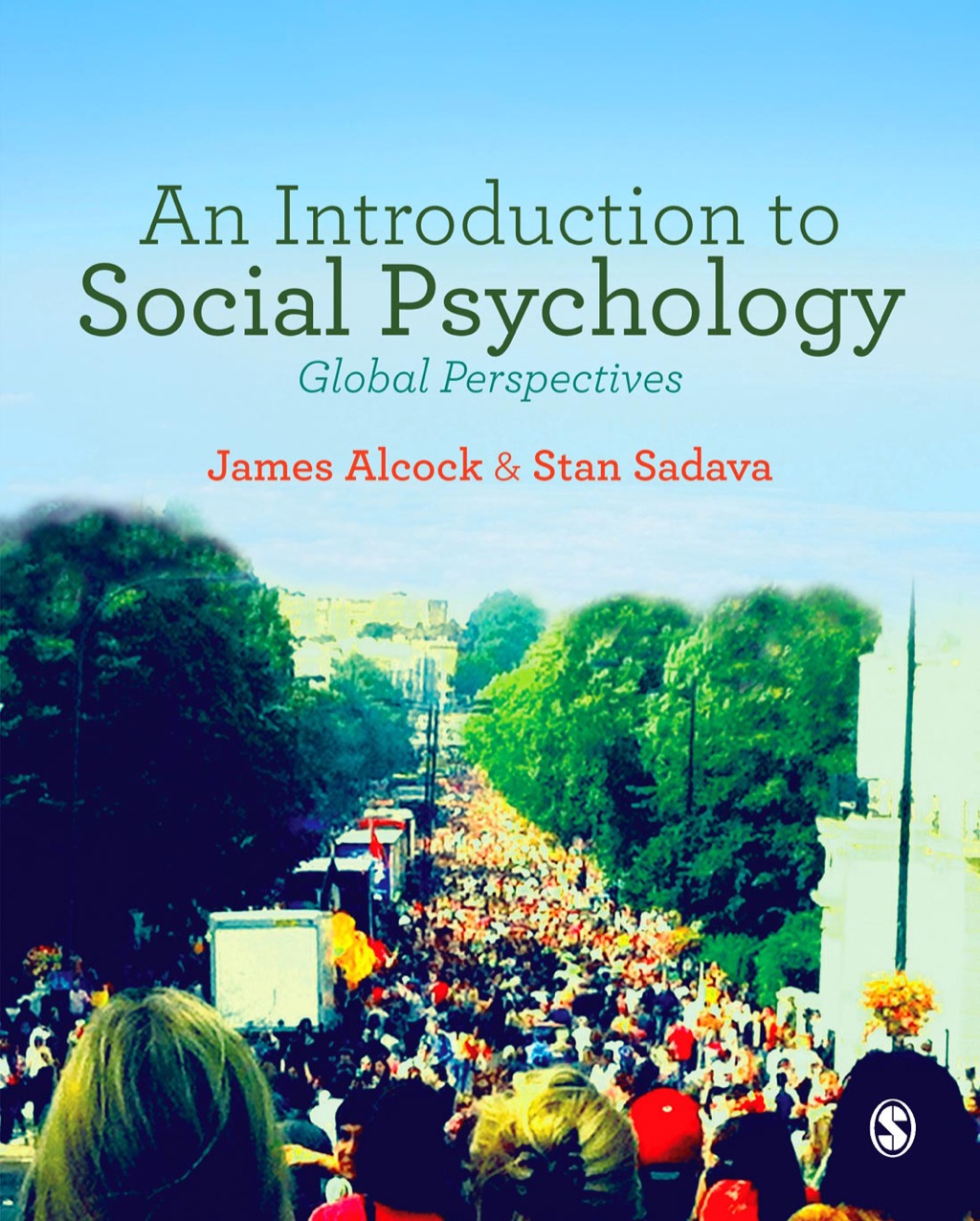 An Introduction to Social Psychology Global Perspectives 1st Edition